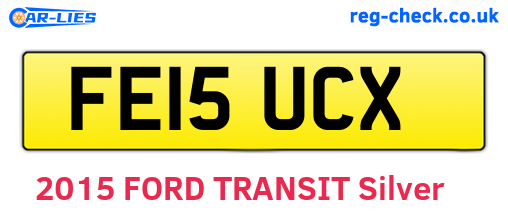 FE15UCX are the vehicle registration plates.