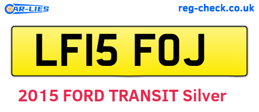 LF15FOJ are the vehicle registration plates.
