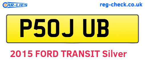 P50JUB are the vehicle registration plates.