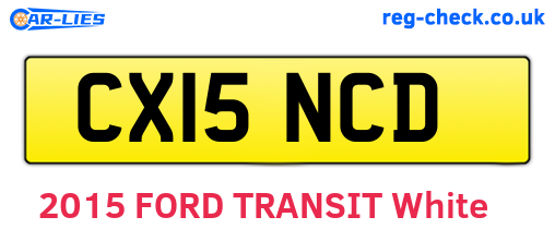 CX15NCD are the vehicle registration plates.