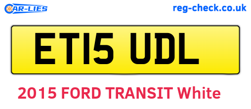 ET15UDL are the vehicle registration plates.