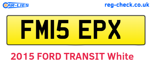 FM15EPX are the vehicle registration plates.