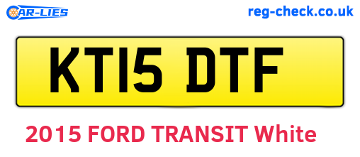 KT15DTF are the vehicle registration plates.
