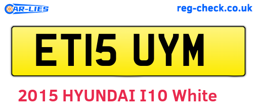 ET15UYM are the vehicle registration plates.