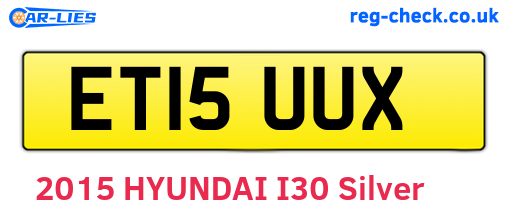 ET15UUX are the vehicle registration plates.