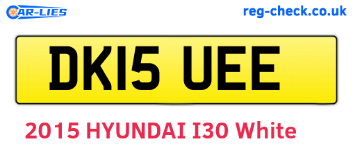 DK15UEE are the vehicle registration plates.
