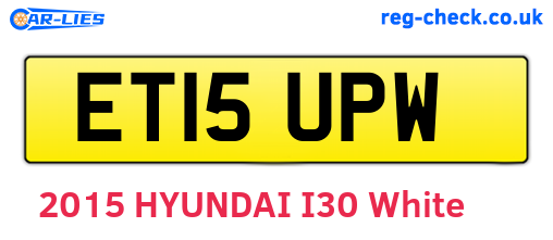 ET15UPW are the vehicle registration plates.