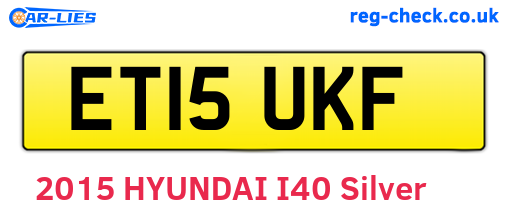 ET15UKF are the vehicle registration plates.
