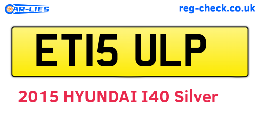 ET15ULP are the vehicle registration plates.