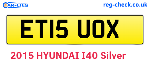 ET15UOX are the vehicle registration plates.