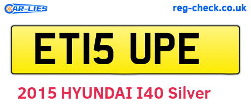 ET15UPE are the vehicle registration plates.