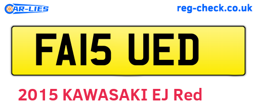 FA15UED are the vehicle registration plates.