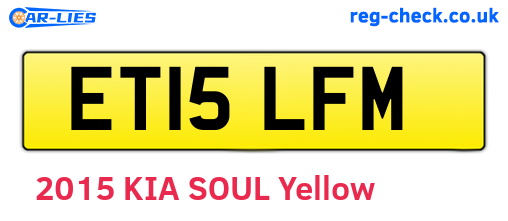 ET15LFM are the vehicle registration plates.