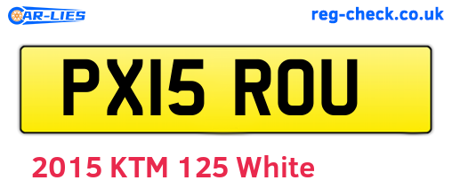 PX15ROU are the vehicle registration plates.