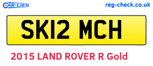 SK12MCH are the vehicle registration plates.