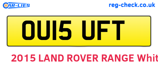 OU15UFT are the vehicle registration plates.