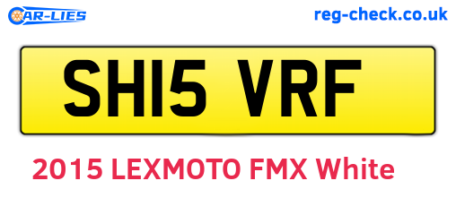 SH15VRF are the vehicle registration plates.
