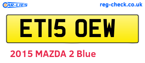 ET15OEW are the vehicle registration plates.