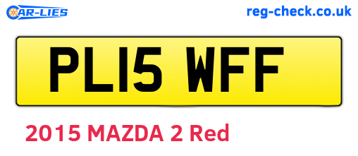 PL15WFF are the vehicle registration plates.