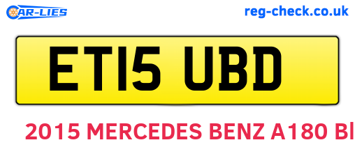 ET15UBD are the vehicle registration plates.