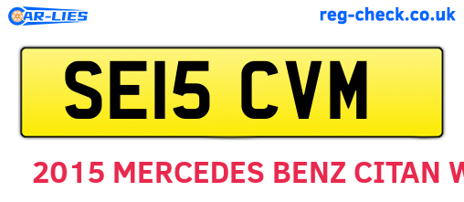 SE15CVM are the vehicle registration plates.