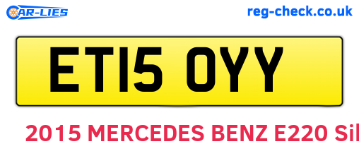 ET15OYY are the vehicle registration plates.