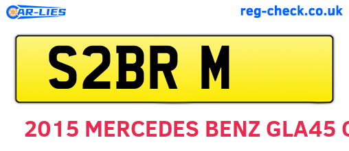 S2BRM are the vehicle registration plates.