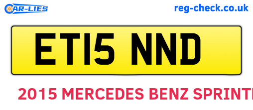 ET15NND are the vehicle registration plates.