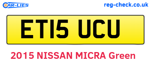 ET15UCU are the vehicle registration plates.