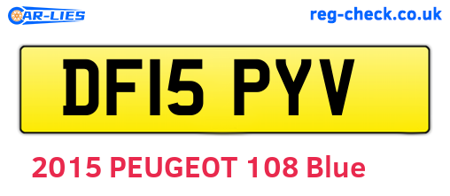 DF15PYV are the vehicle registration plates.