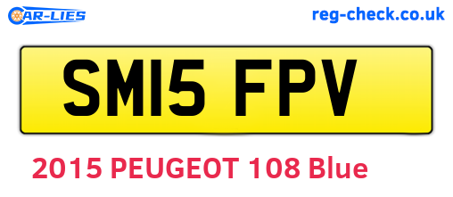 SM15FPV are the vehicle registration plates.