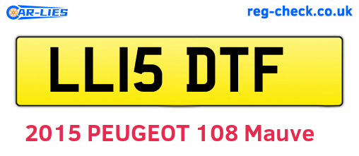 LL15DTF are the vehicle registration plates.