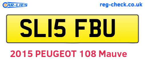 SL15FBU are the vehicle registration plates.