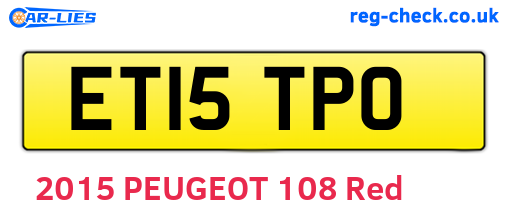 ET15TPO are the vehicle registration plates.
