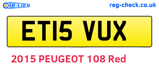 ET15VUX are the vehicle registration plates.