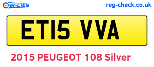 ET15VVA are the vehicle registration plates.
