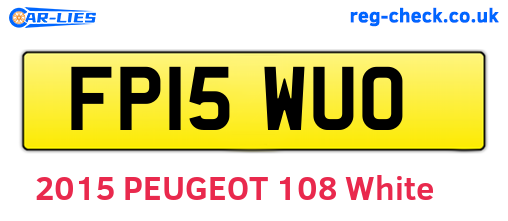 FP15WUO are the vehicle registration plates.