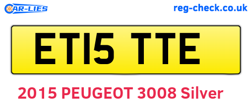 ET15TTE are the vehicle registration plates.