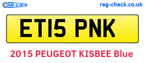 ET15PNK are the vehicle registration plates.