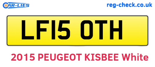 LF15OTH are the vehicle registration plates.