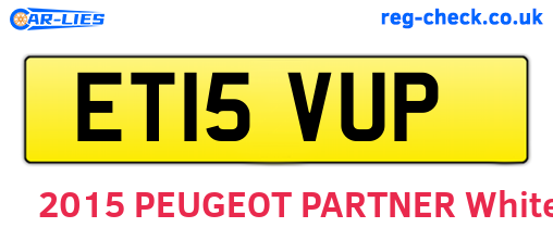ET15VUP are the vehicle registration plates.