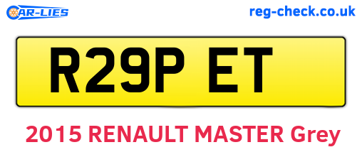 R29PET are the vehicle registration plates.