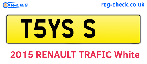 T5YSS are the vehicle registration plates.