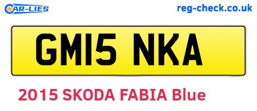 GM15NKA are the vehicle registration plates.