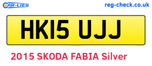 HK15UJJ are the vehicle registration plates.