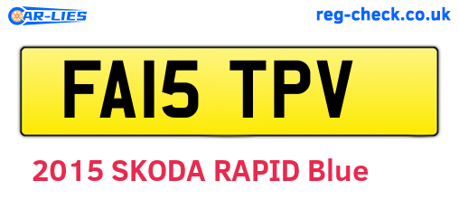 FA15TPV are the vehicle registration plates.