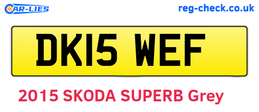 DK15WEF are the vehicle registration plates.