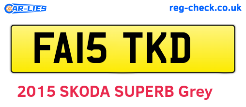 FA15TKD are the vehicle registration plates.