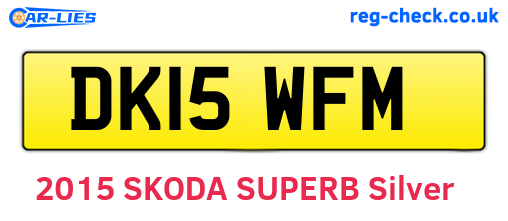DK15WFM are the vehicle registration plates.