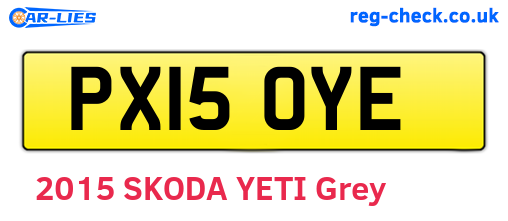 PX15OYE are the vehicle registration plates.